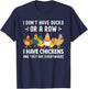 I Don’t Have Ducks or a Row I Have Chickens Novelty T-Shirt - T-Shirt | Navy