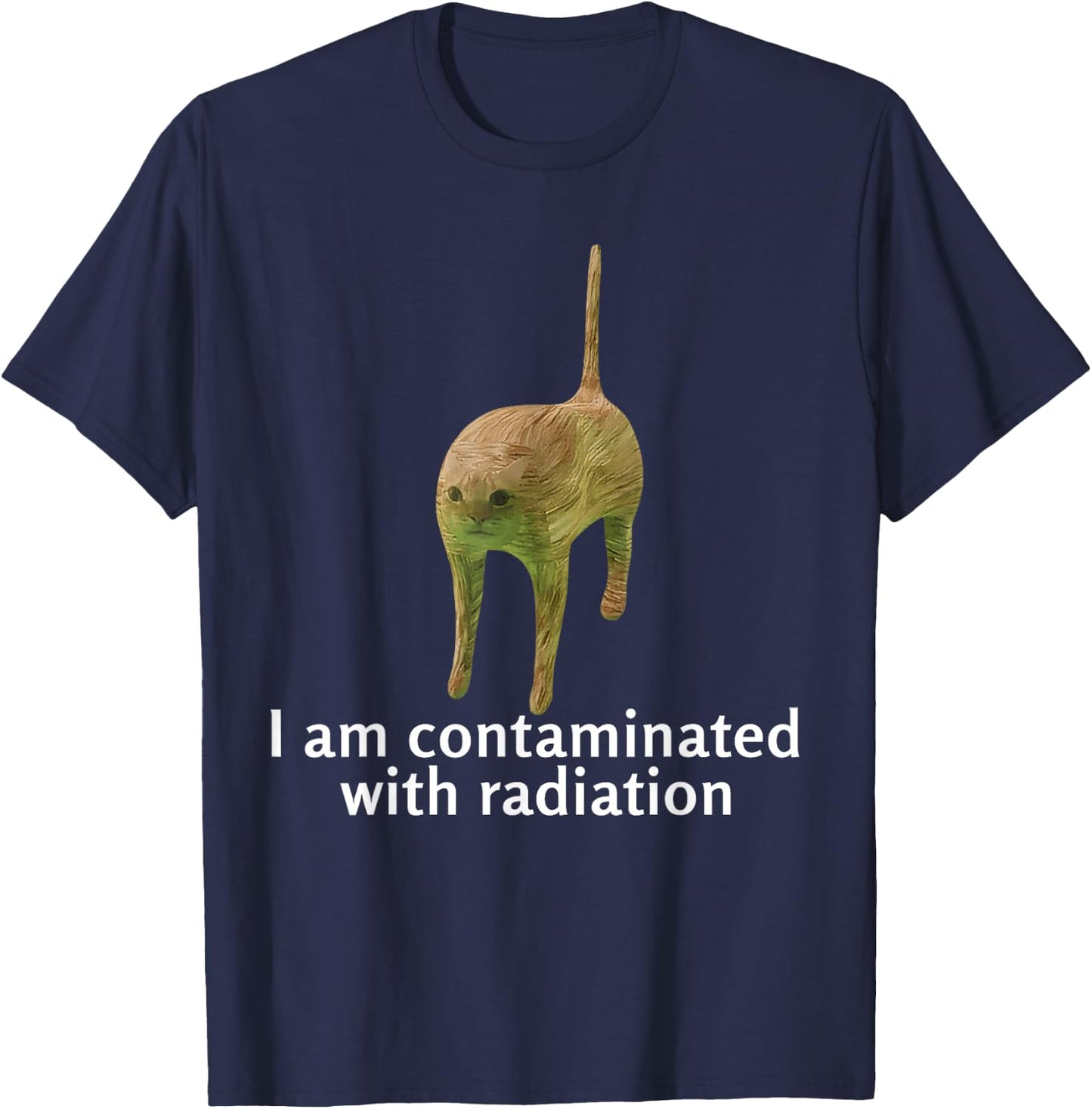 I Am Contaminated With Radiation Kids Funny Ironic Cat Meme T-Shirt - T-Shirt | Navy