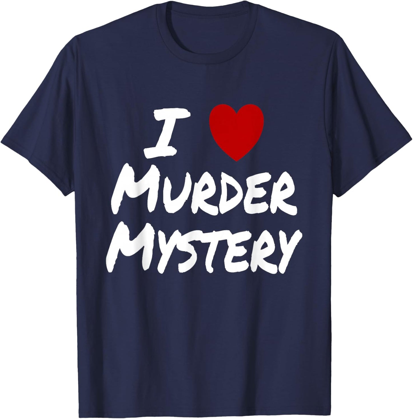 I Heart (Love) Murder Mystery TV Show Book Series Literature T-Shirt - T-Shirt | Navy