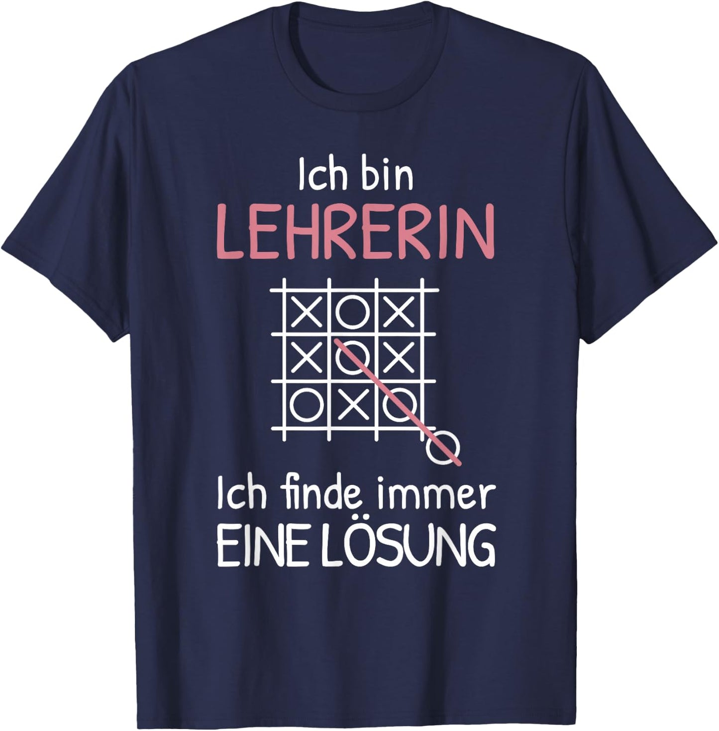 with German Text "Ich bin Lehrerin FINde immer Solution" (Ich bin Lehrerin FINde immer Sol, black T-Shirt - T-Shirt | Navy