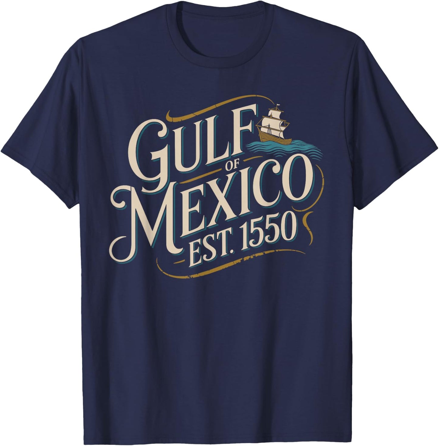 Gulf of Mexico Since 1550 T-Shirt - T-Shirt | Navy