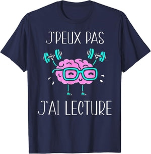 Je Peux Pas J'Ai Lecture Cadeau , Black, S T-Shirt - T-Shirt | Navy