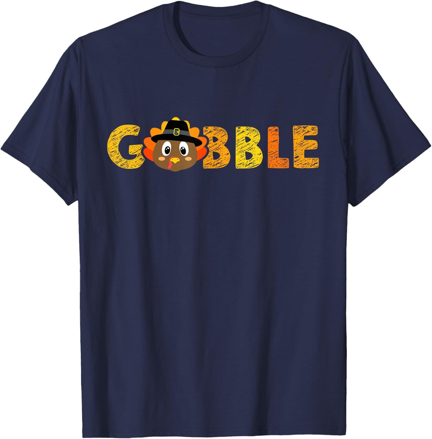 Gobble Gifts Thanksgiving Shirts Women Men Toddler Girl Boy T-Shirt - T-Shirt | Navy