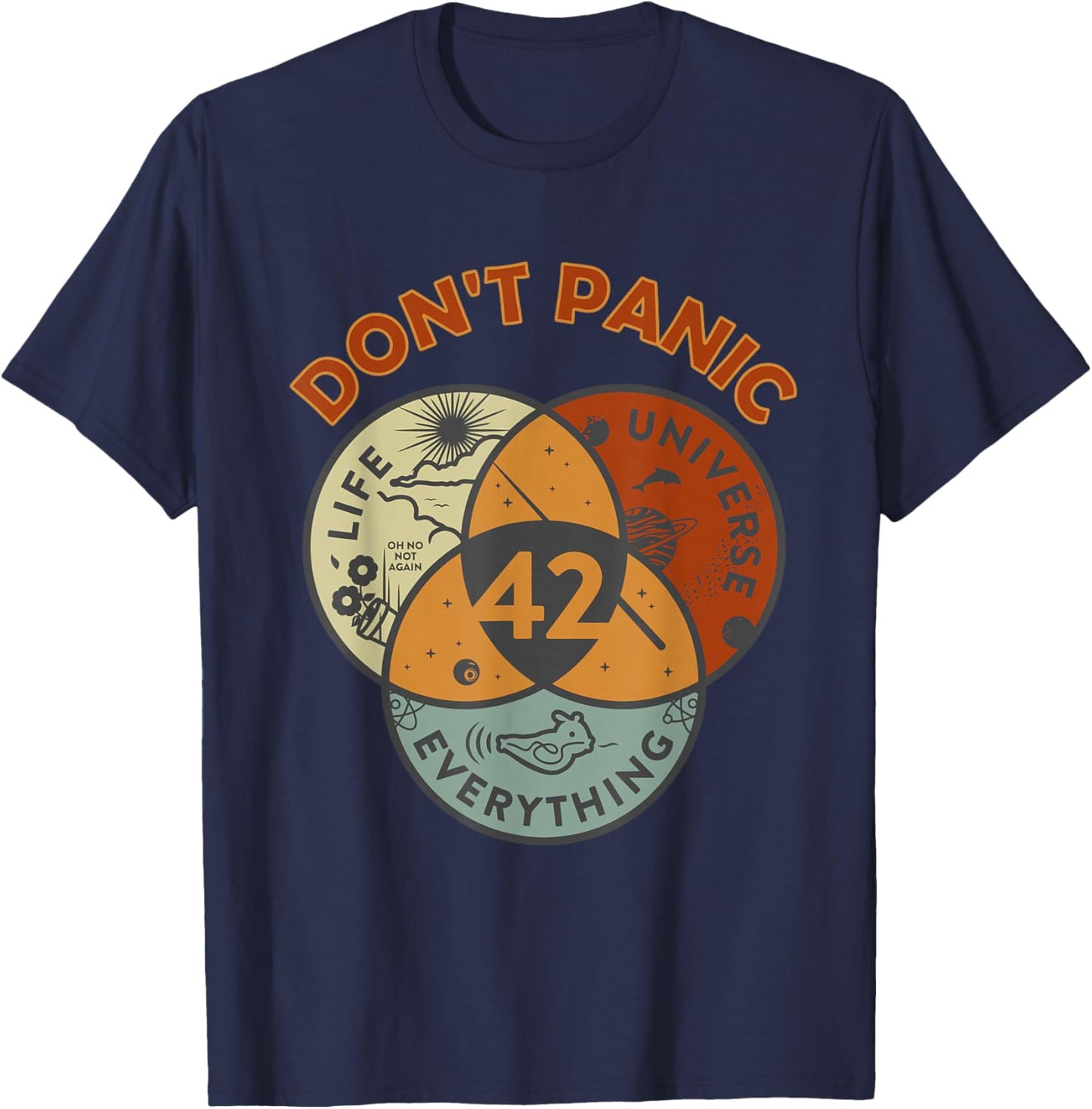 42 Antwort auf Das Leben, das Universum und alles, keine Panik T-Shirt - T-Shirt | Navy