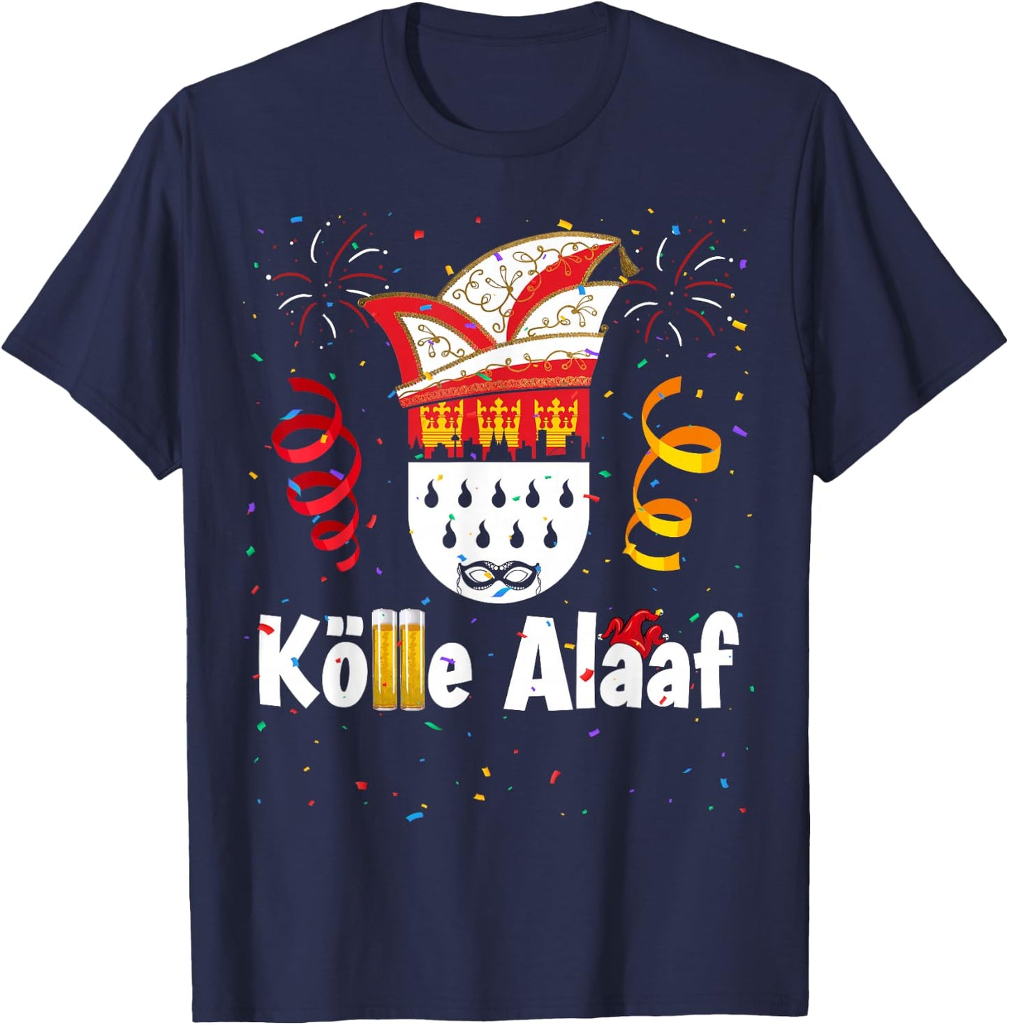 Cologne Cathedral Cologne Alaaf Confetti Carnival , black T-Shirt - T-Shirt | Navy