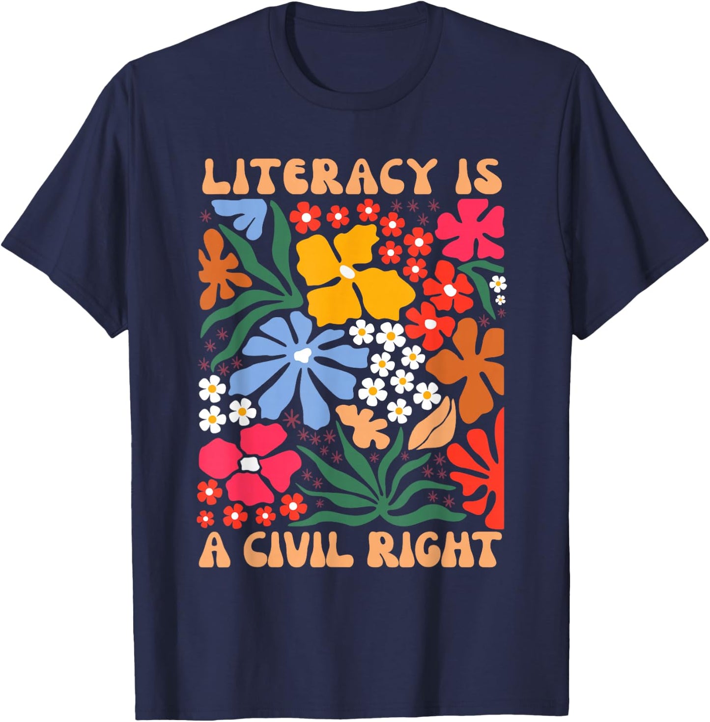 Reading Teacher Literacy Is A Civil Right Literacy T-Shirt - T-Shirt | Navy