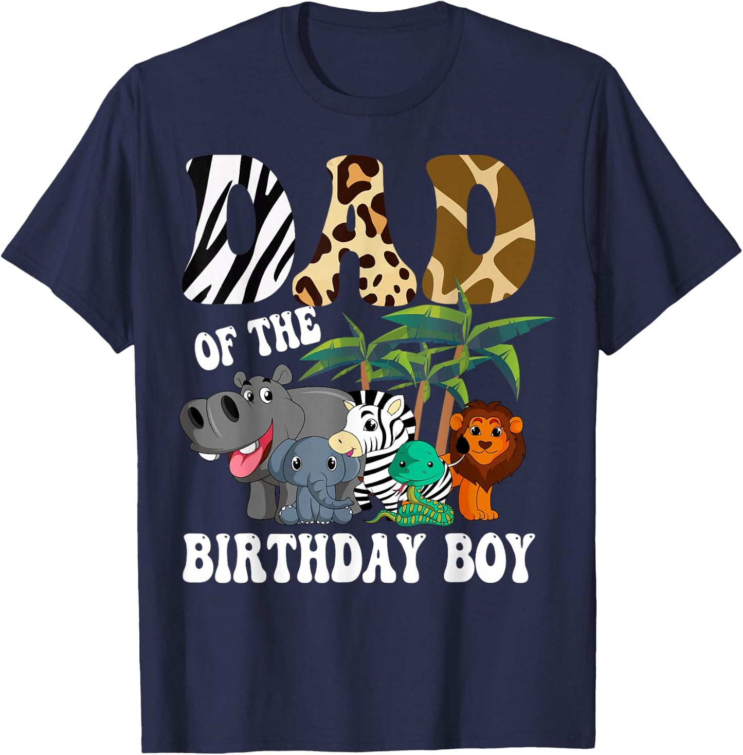 Dad of the Birthday Boy Zoo Bday Safari Celebration T-Shirt - T-Shirt | Navy