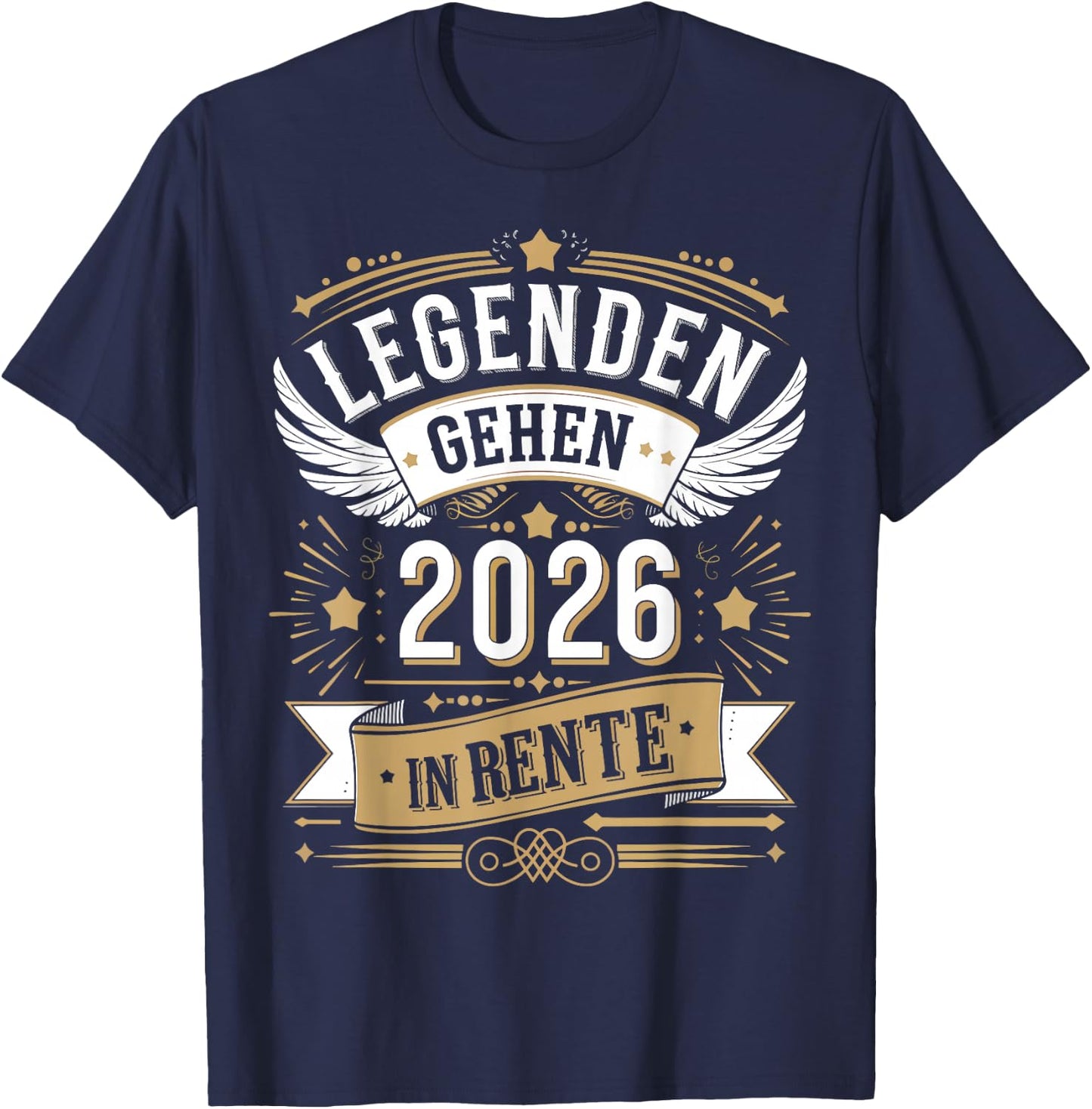 Legenden Gehen 2026 In Rente Lustiger Rentner T-Shirt - T-Shirt | Navy