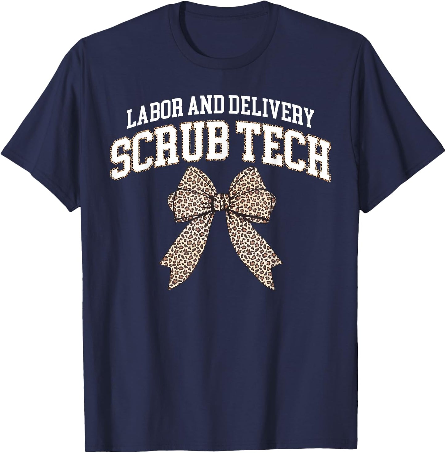 Coquette Leopard Print Labor And Delivery Scrub Tech Nurse T-Shirt - T-Shirt | Navy