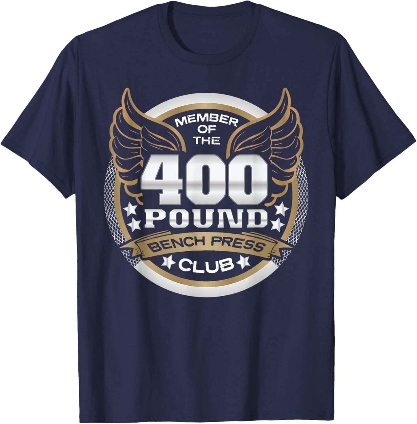 400 Pound Bench Press Club for Powerlifter Weightlifter Gym T-Shirt - T-Shirt | Navy