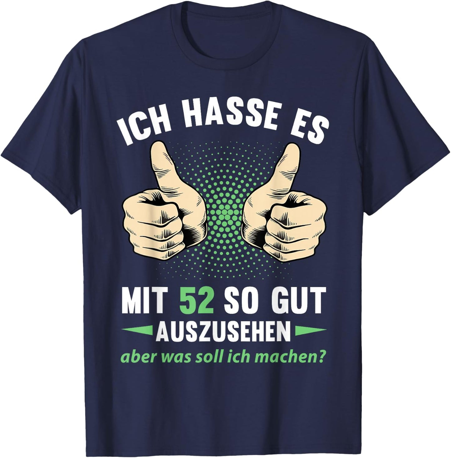 52. Geburtstag Mann Frau 52 Jahre 1974 Deko Lustig Geschenk T-Shirt - T-Shirt | Navy