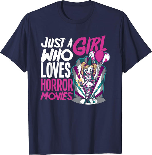 Just A Girl Who Loves Horror Movies Horror Movie Lover T-Shirt - T-Shirt | Navy