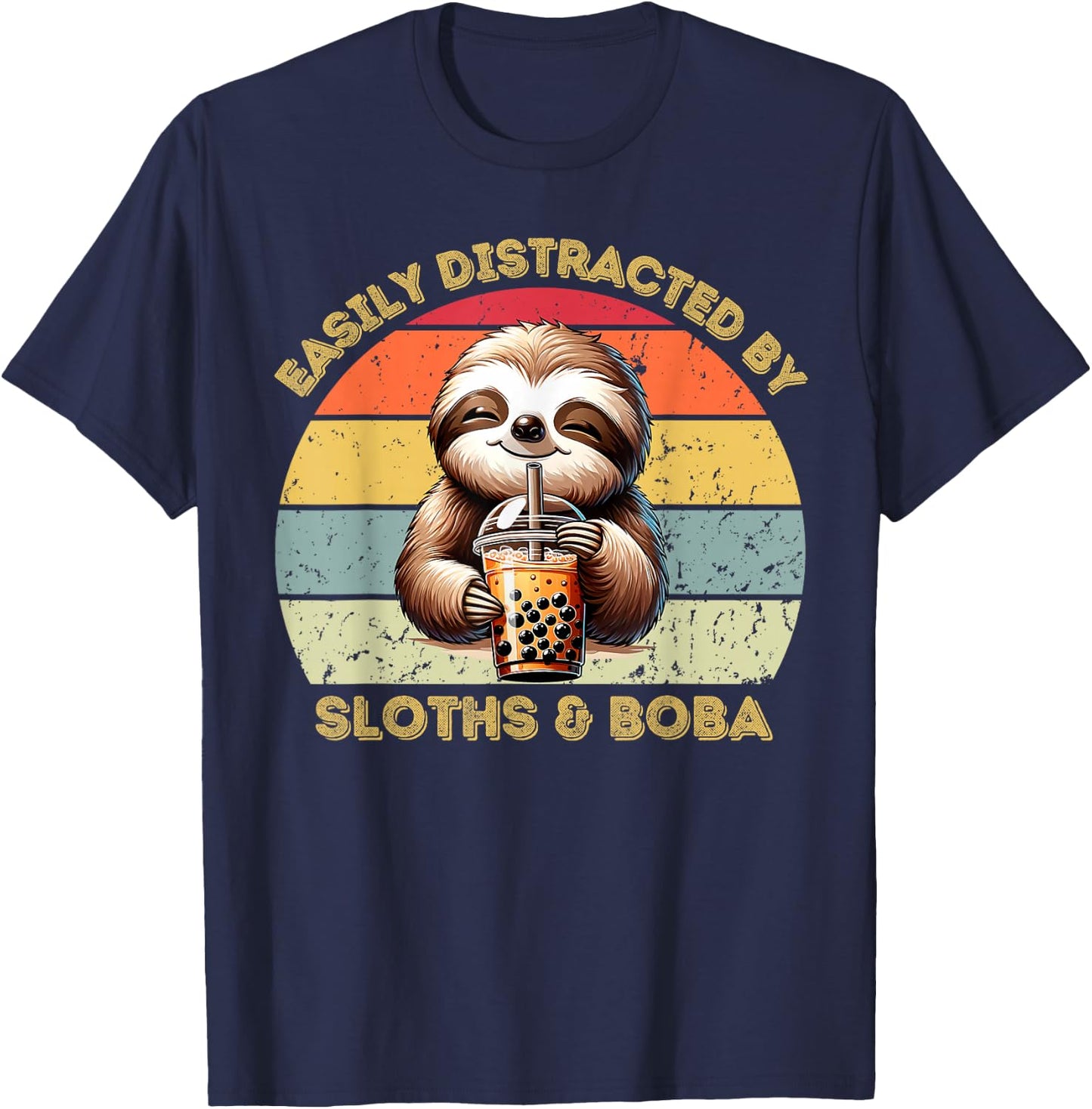 Easily Distracted By Sloths And Boba Sloth Lover T-Shirt - T-Shirt | Navy