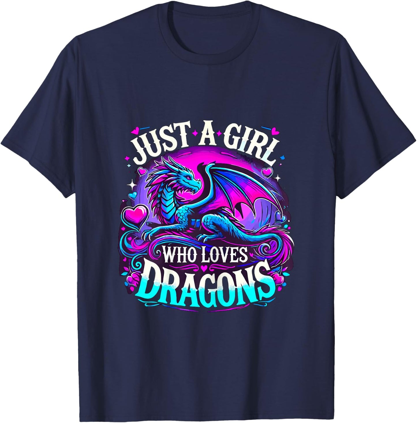 Just a Girl who loves Dragons T-Shirt - T-Shirt | Navy