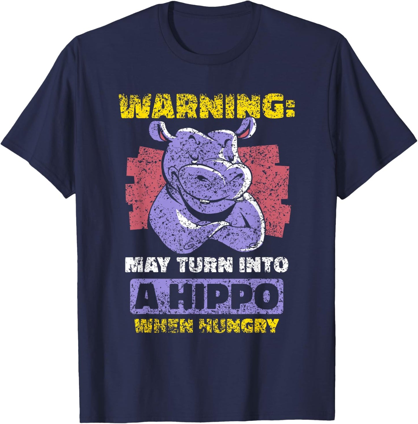 May Turn Into A Hippo When Hungry Hippos Hippopotamus Cute T-Shirt - T-Shirt | Navy