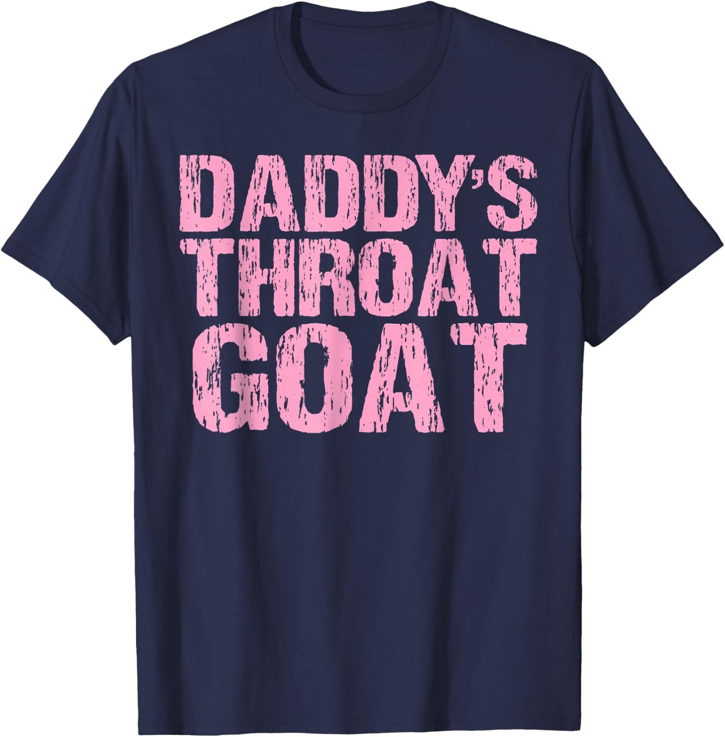 Funny Throat Goat - Adult Humor Sarcastic Outfit T-Shirt - T-Shirt | Navy
