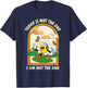 Today Is Not The Day I Am Not The One Design T-Shirt - T-Shirt | Navy