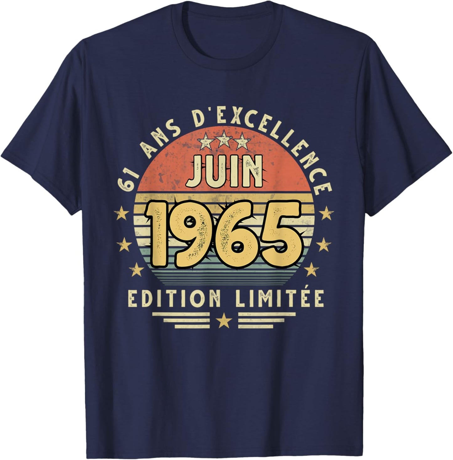 Juin 1965 Cadeau Anniversaire Juin 1965 61 Ans Homme Femme T-Shirt - T-Shirt | Navy
