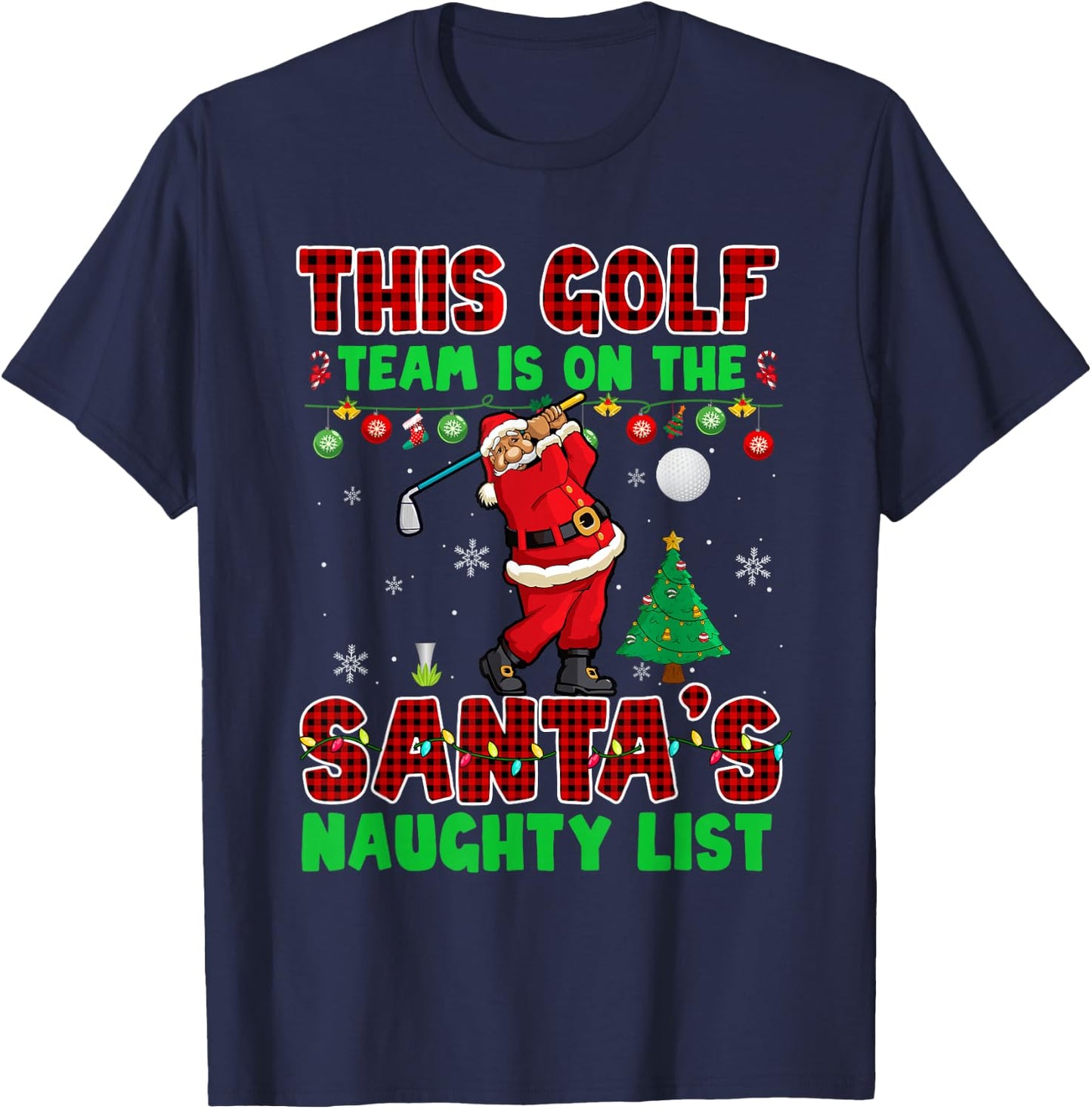 Golf Team Is On Santa's Naughty List Xmas Santa Player T-Shirt - T-Shirt | Navy