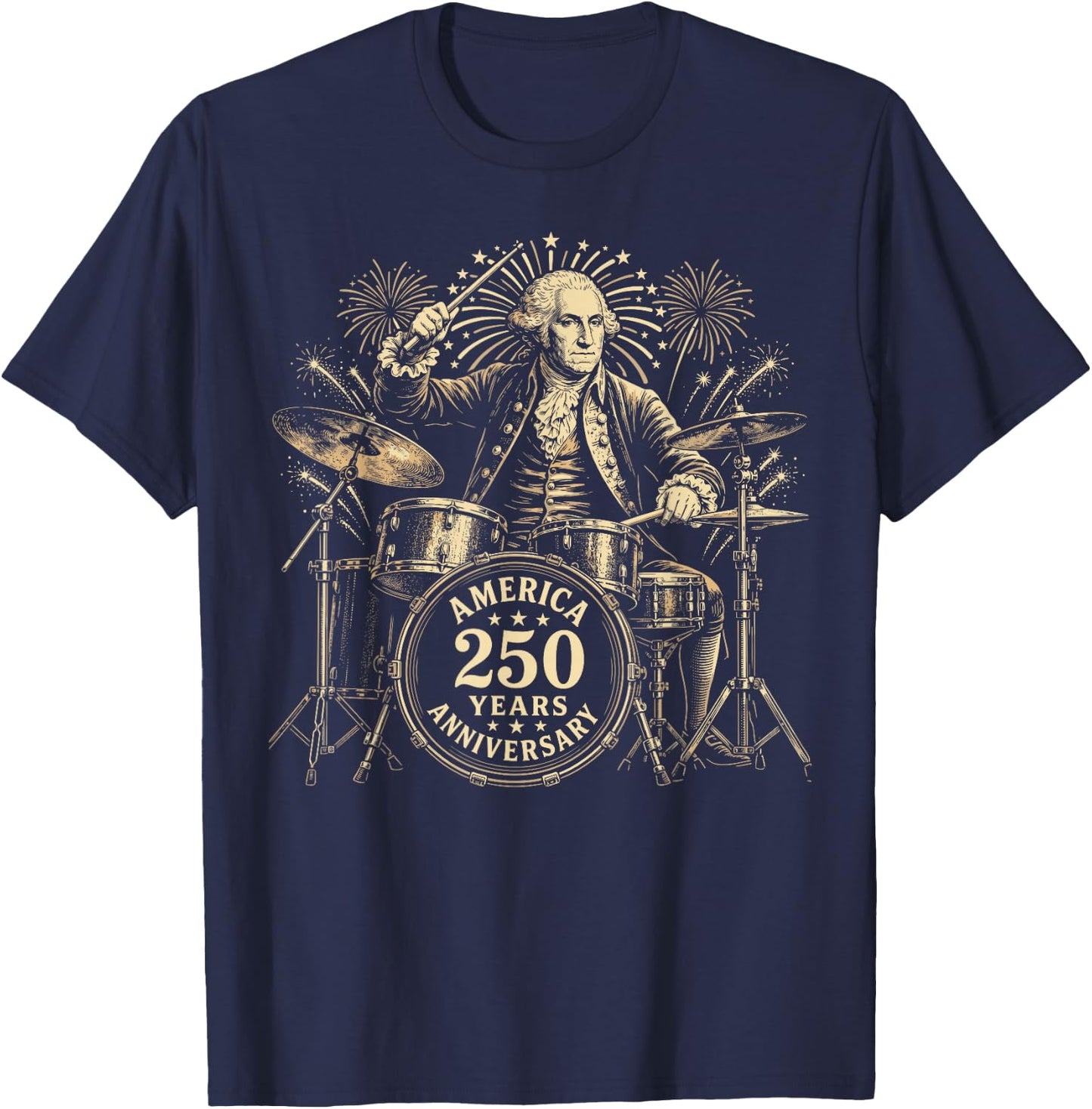 George America 250 Years Anniversary Drummer 4th of July T-Shirt - T-Shirt | Navy