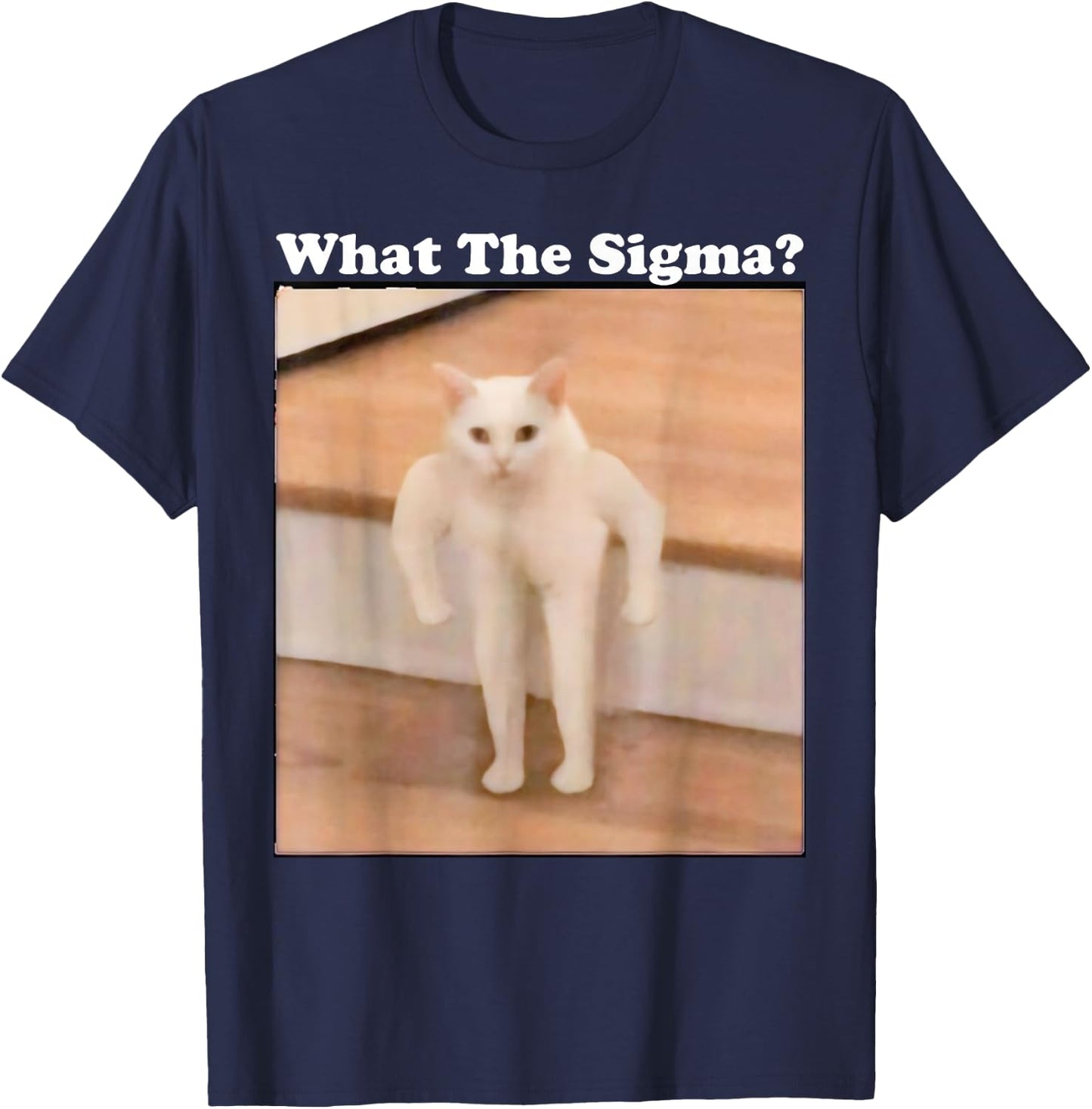 What Sigma Meme Cat Meme Internet Memes Funny Meme Gen Z Pun T-Shirt - T-Shirt | Navy