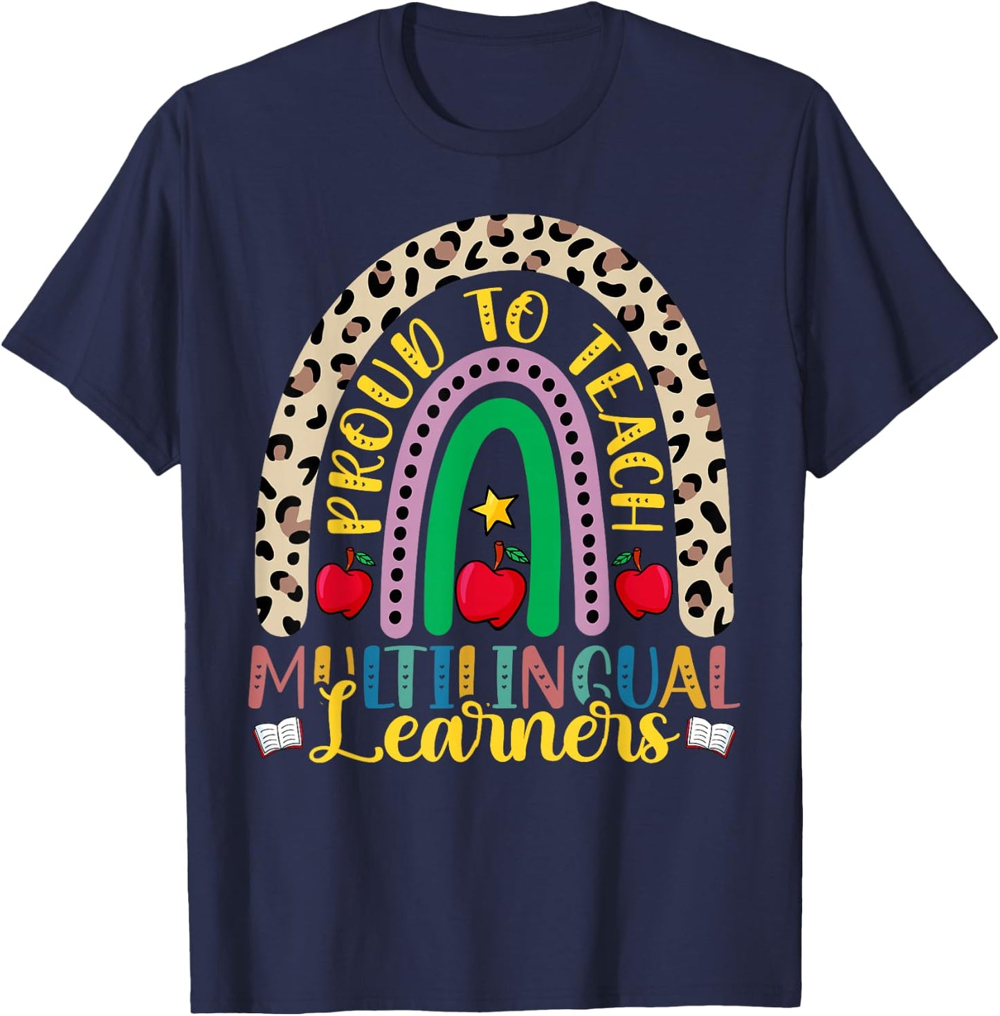 Proud to Teach Multilingual Learners - Multilingual Teacher T-Shirt - T-Shirt | Navy