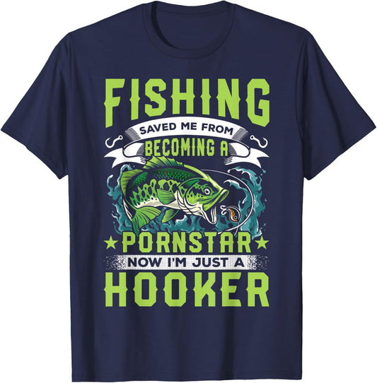 Funny Fisher Fishing Saved Me From Becoming Pornstar Gift T-Shirt - T-Shirt | Navy