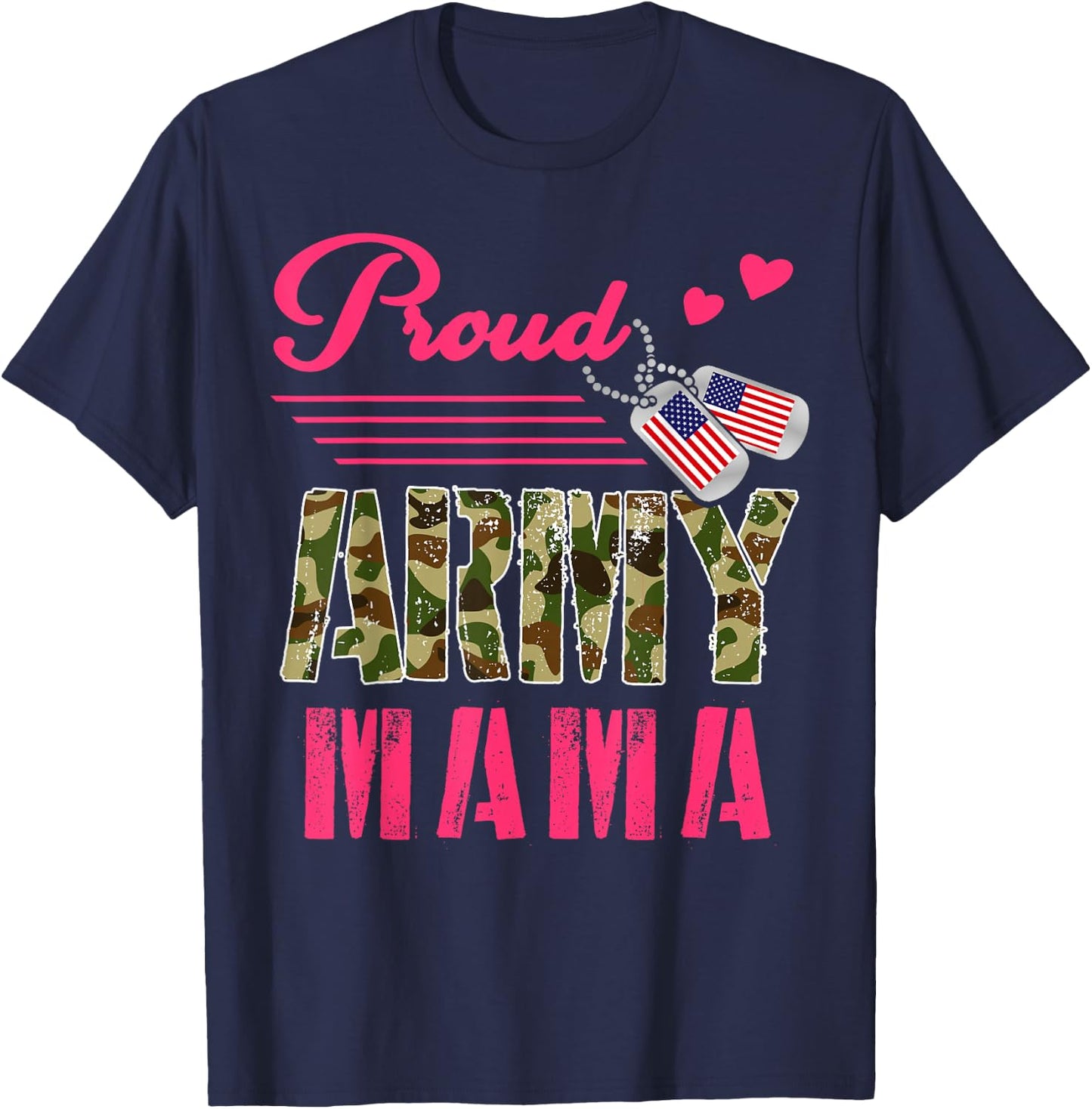 Proud Army Mama Military Camouflage Dog Tag Mother Solider Men Women T-Shirt - T-Shirt | Navy