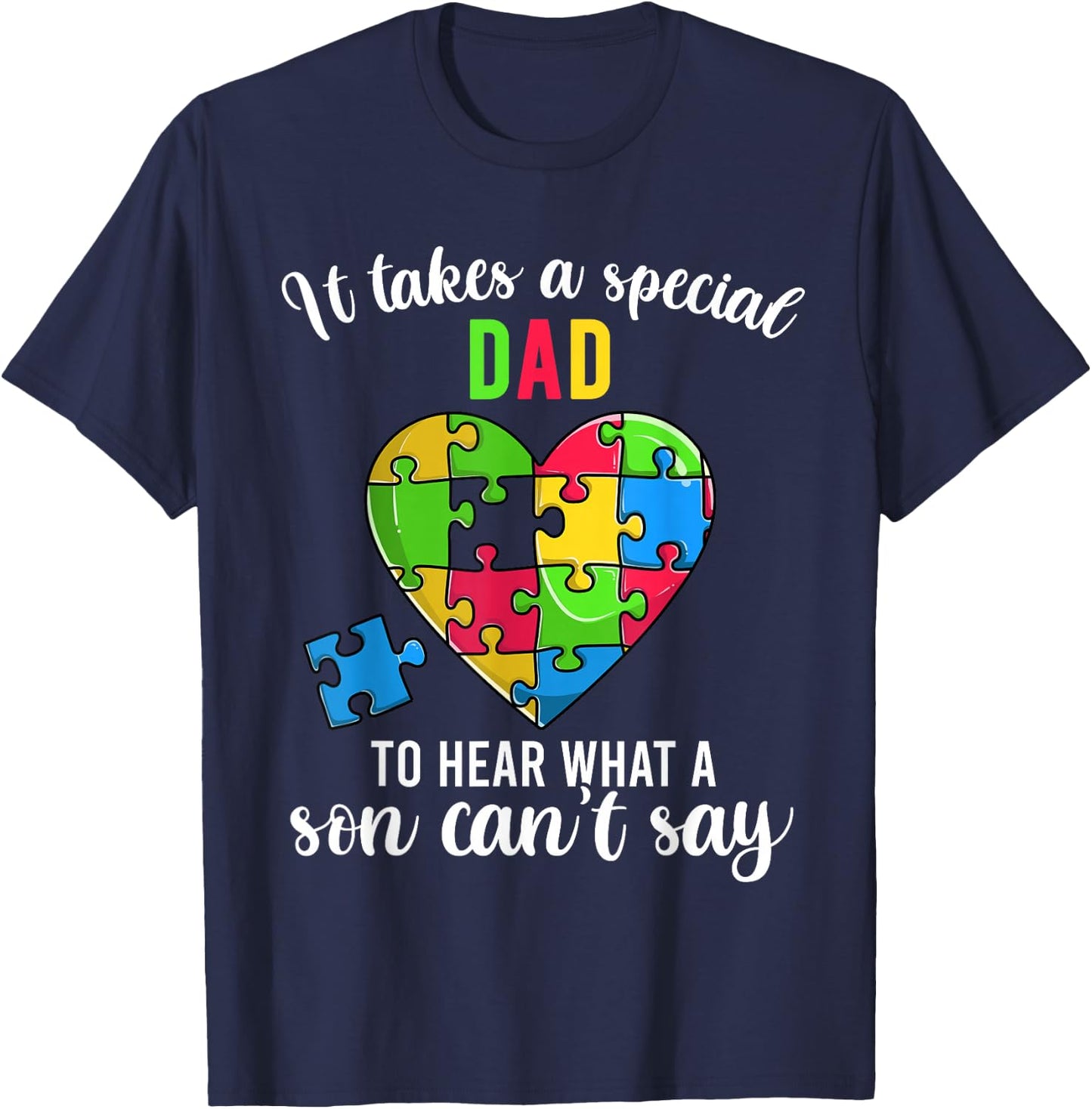 Fun Heart Puzzle Shirts, Dad Autism Awareness Family Support T-Shirt - T-Shirt | Navy