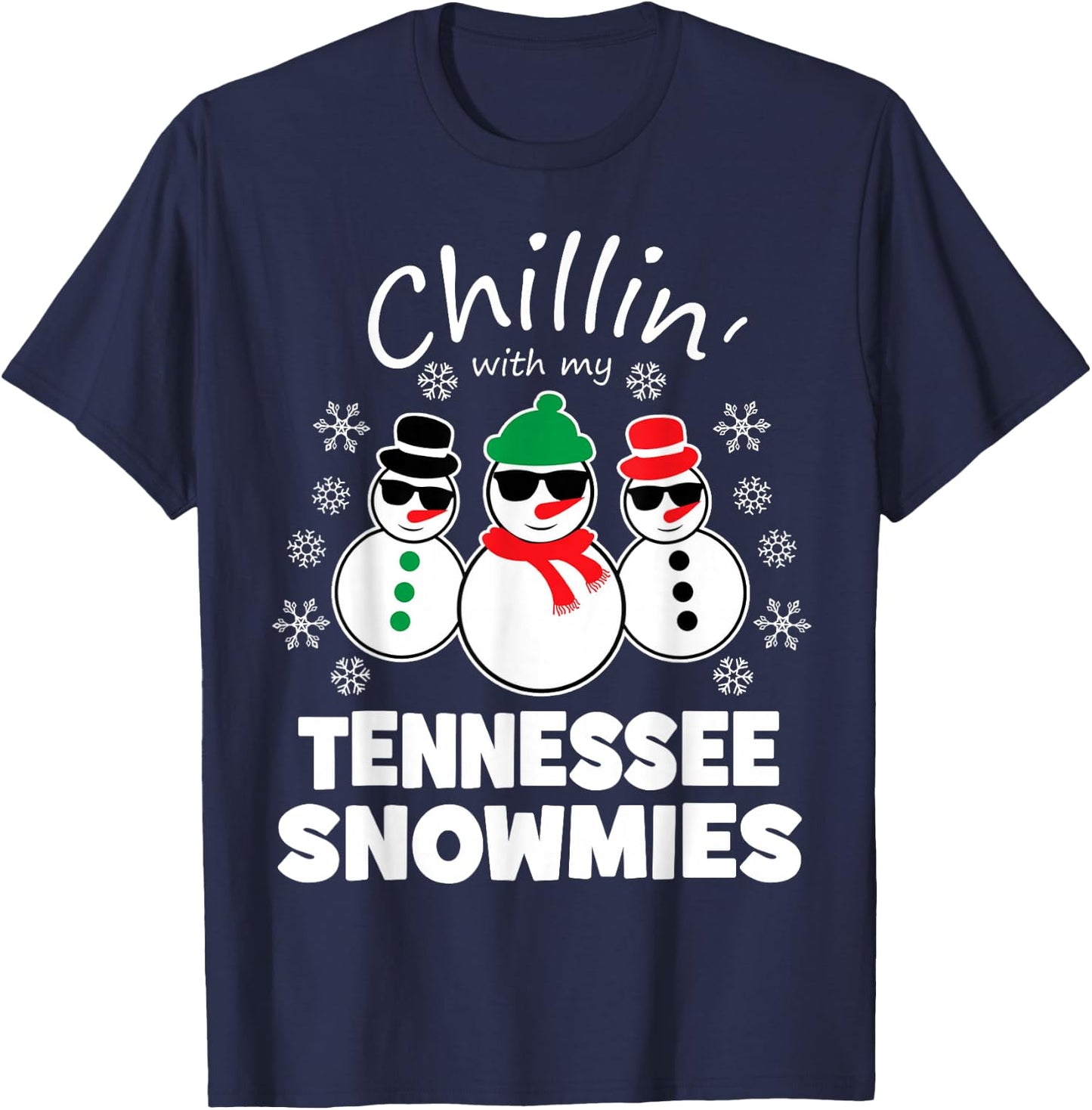 Chillin With My Tennessee Snowmies Funny Christmas T-Shirt - T-Shirt | Navy