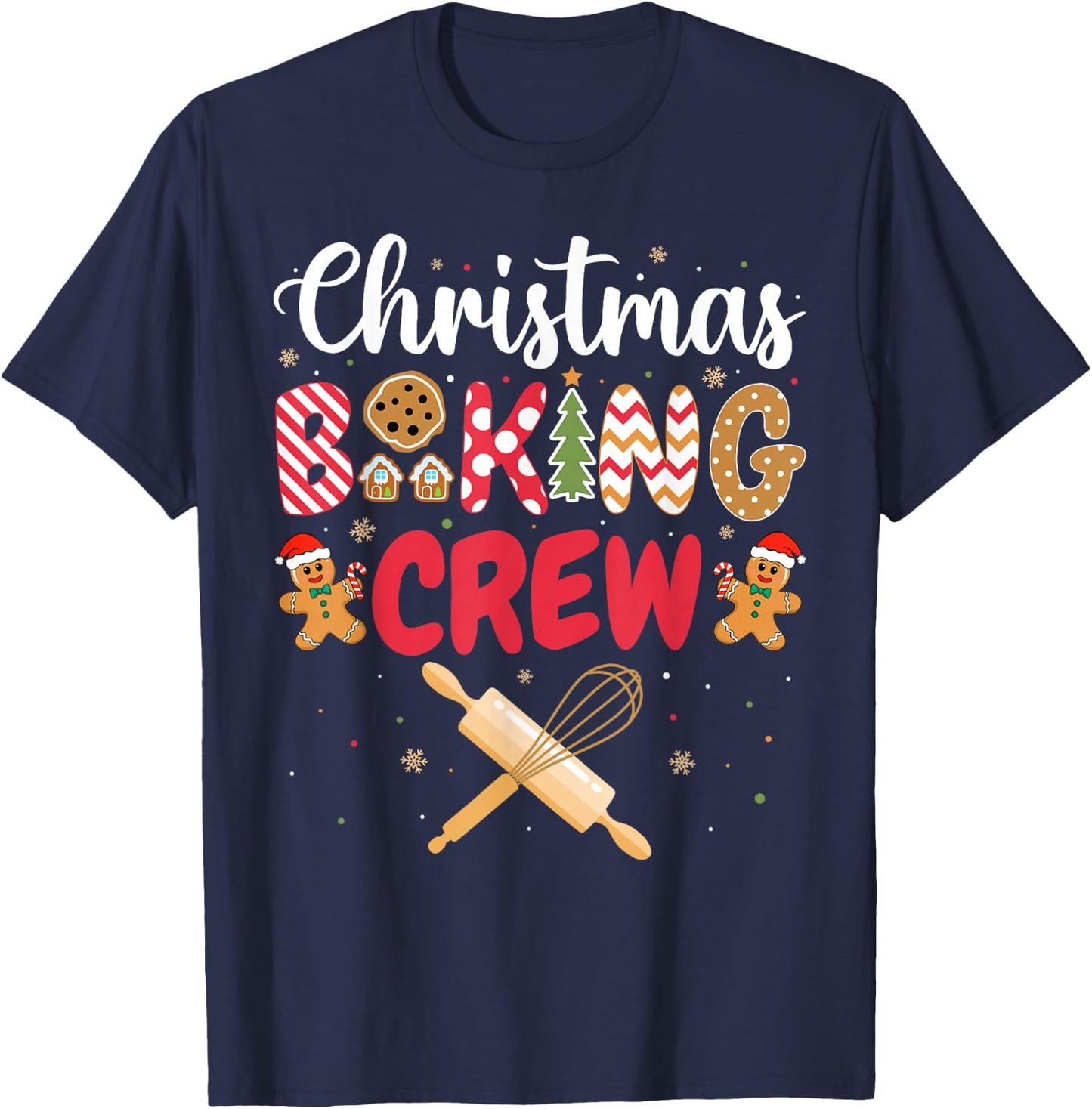 Funny Christmas Baking Crew Baking Christmas Cookie Baker T-Shirt - T-Shirt | Navy
