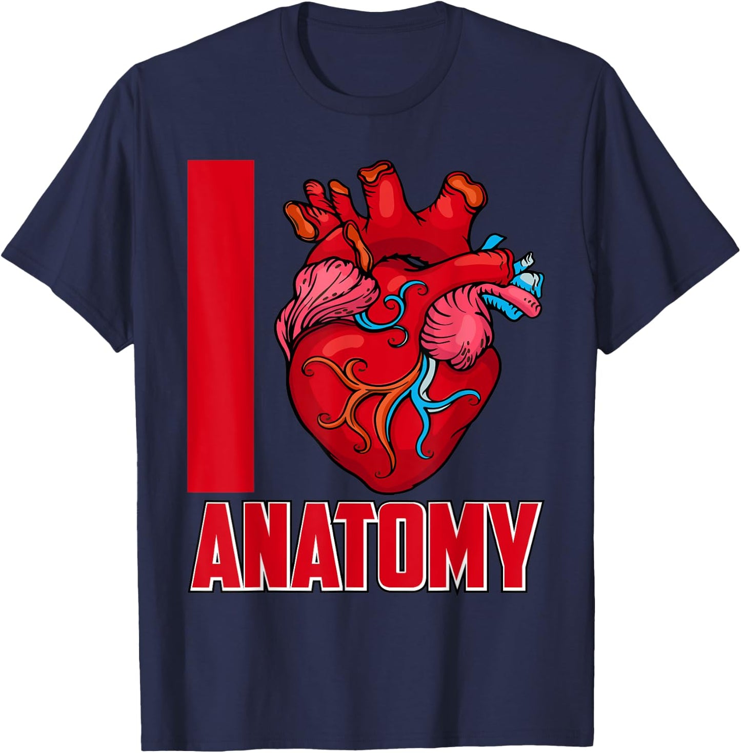 Love Anatomy Doctor Medical School Students Doctors Graphic T-Shirt - T-Shirt | Navy