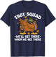Thanksgiving Running Turkey Trot Squad We'll Get There T-Shirt - T-Shirt | Navy