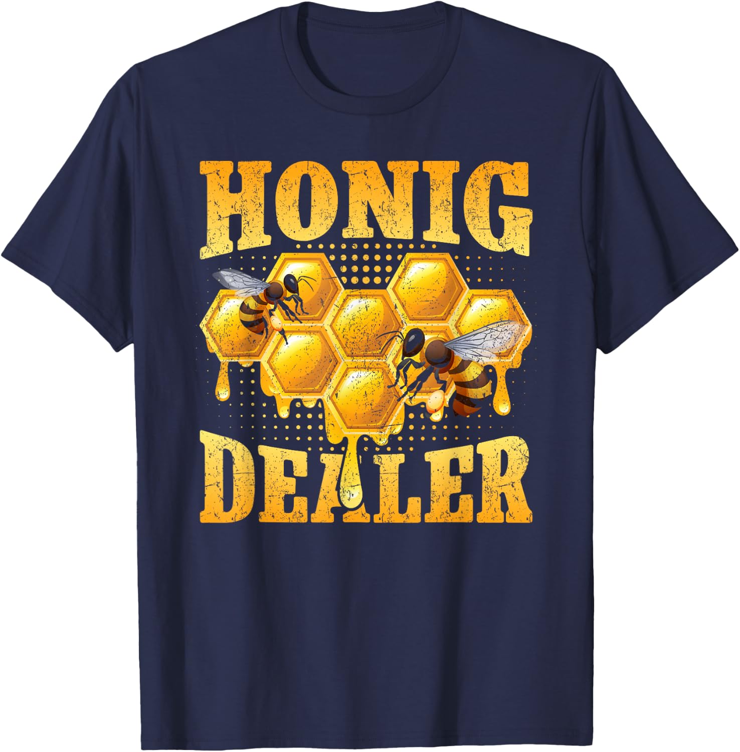 Honig Dealer Imker Honig Biene Imkerei Bienenzüchter T-Shirt - T-Shirt | Navy