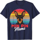 Min Pin Mama Cute Miniature Pinscher Dog Mom Girls Gift T-Shirt - T-Shirt | Navy