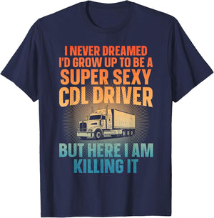 Cool CDL Driver Art Women Trucking CDL Truck Driver T-Shirt - T-Shirt | Navy