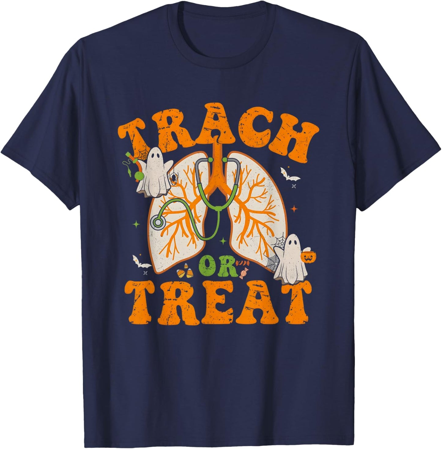 Trach Or Treat Respiratory Therapist Halloween Nurse T-Shirt - T-Shirt | Navy