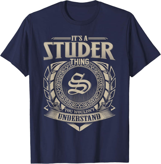 It's A STUDER Thing You Wouldn't Understand Name Vintage T-Shirt - T-Shirt | Navy