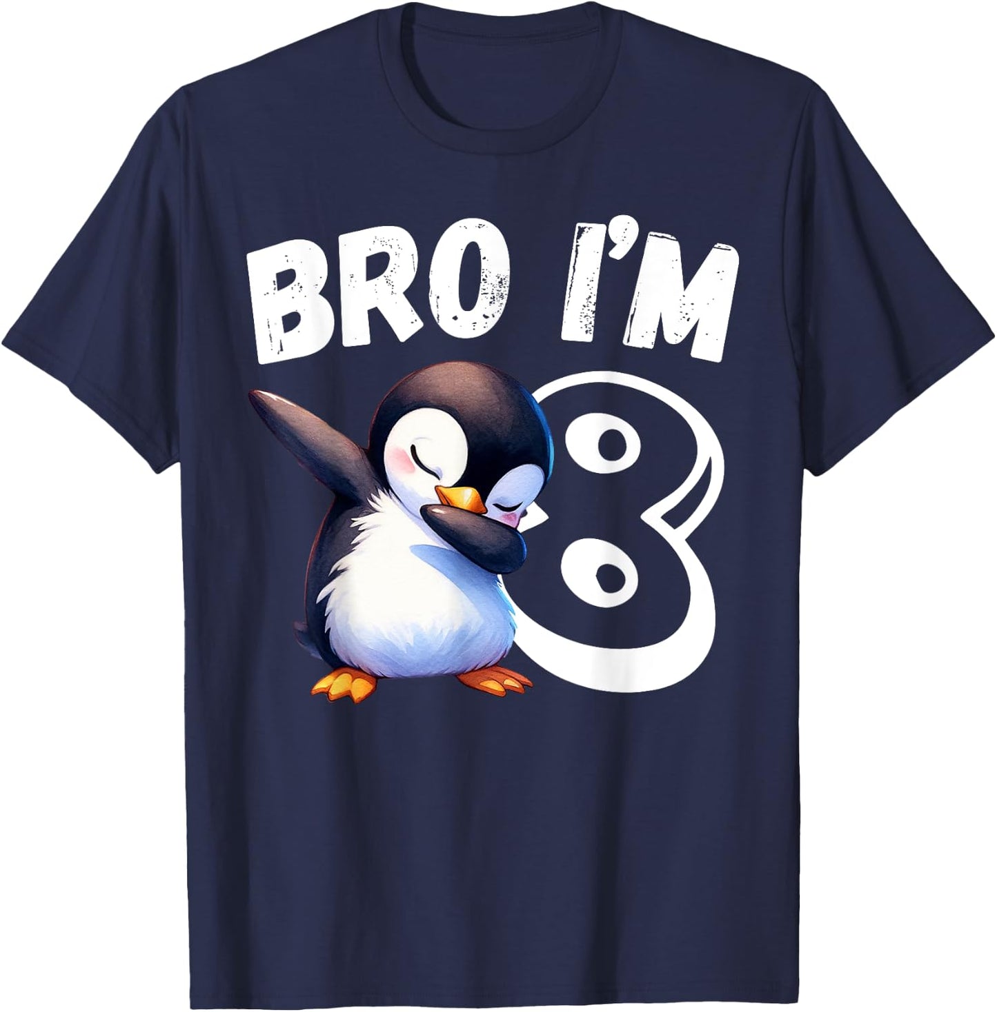 Bro I'm 8 Year Old Penguin 8th Birthday Kids Dabbing Funny T-Shirt - T-Shirt | Navy