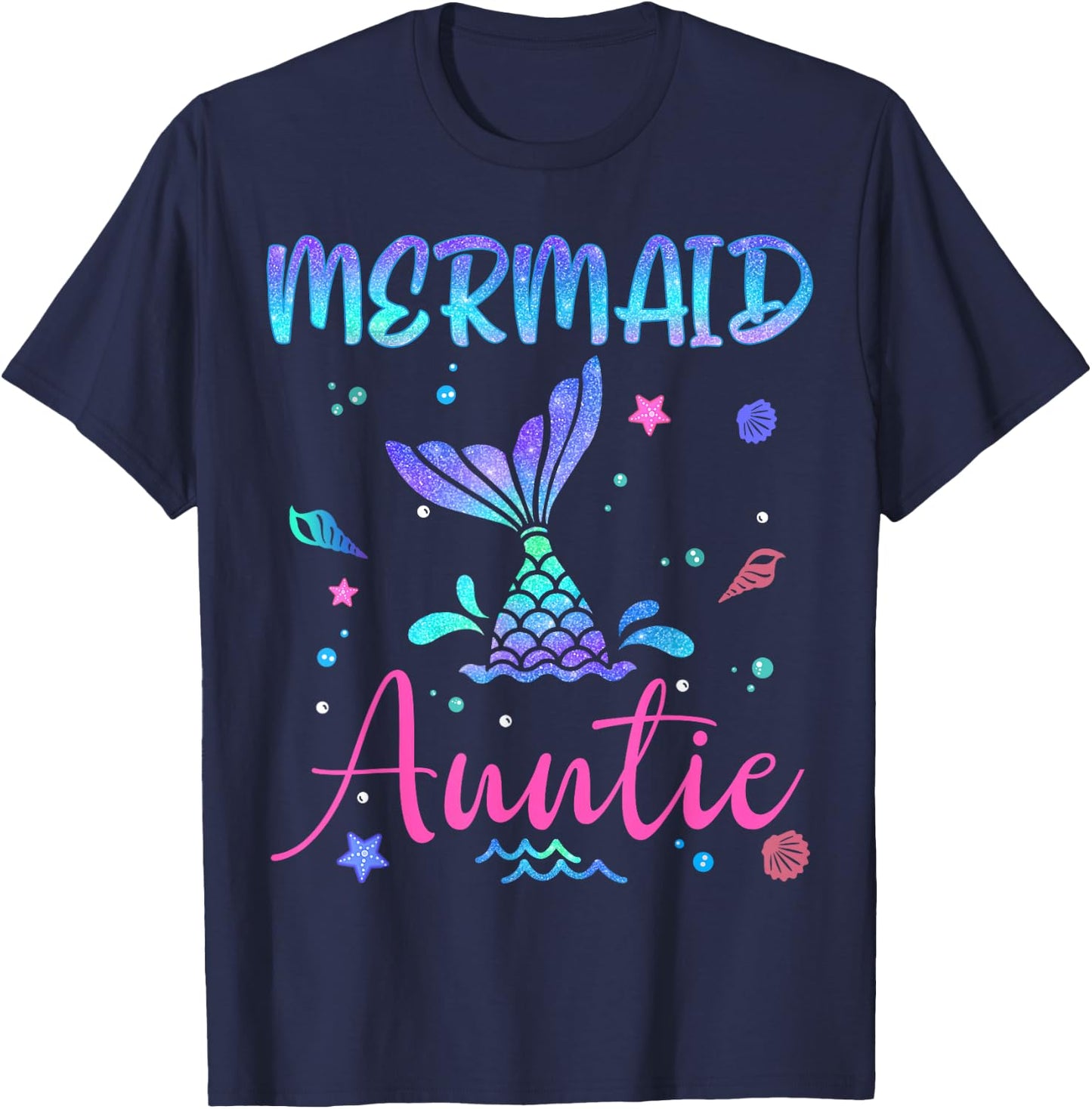 Birthday Mermaid Auntie Matching Family Bday Party Squad T-Shirt - T-Shirt | Navy