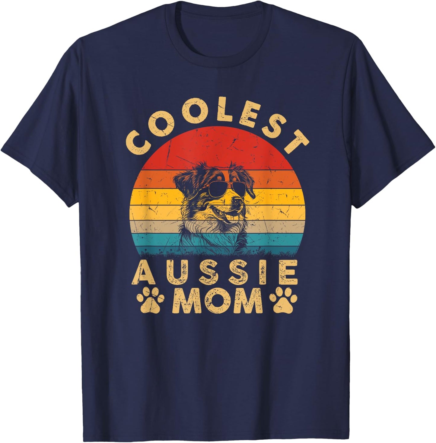 Coolest Aussie Dog Mom Mama Women Gifts Vintage Mothers Day T-Shirt - T-Shirt | Navy