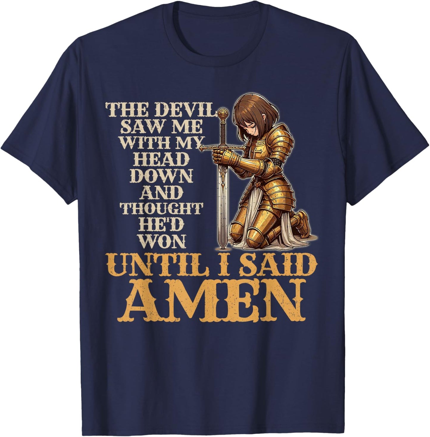 The Devil Saw Me With My Head Down Christian Knight T-Shirt - T-Shirt | Navy