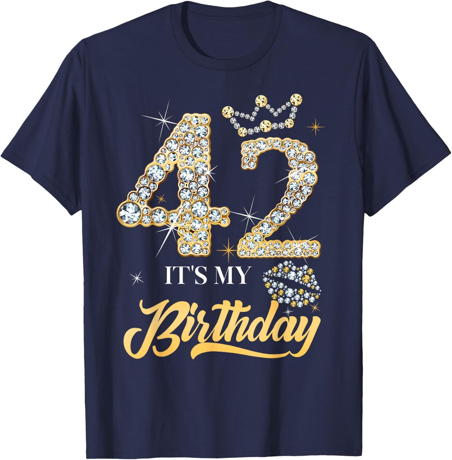 It's My 42nd Birthday Diamond Shoes 42 Years Old Women T-Shirt - T-Shirt | Navy