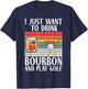 I Just Want To Drink Bourbon And Play Golf Lover Retro T-Shirt - T-Shirt | Navy