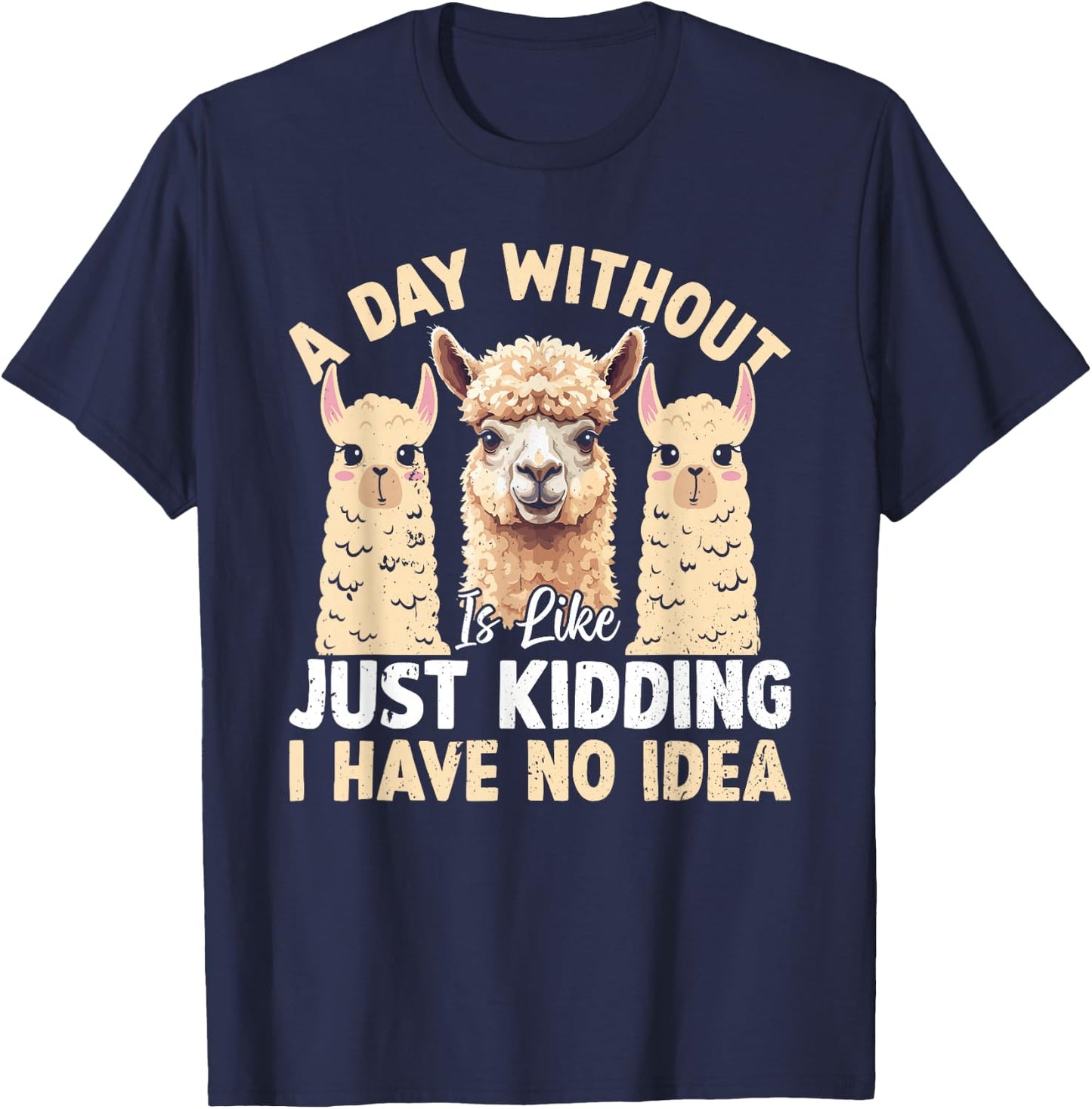 Funny Llama Quotes Funny Alpaca Alpaca Farmer T-Shirt - T-Shirt | Navy