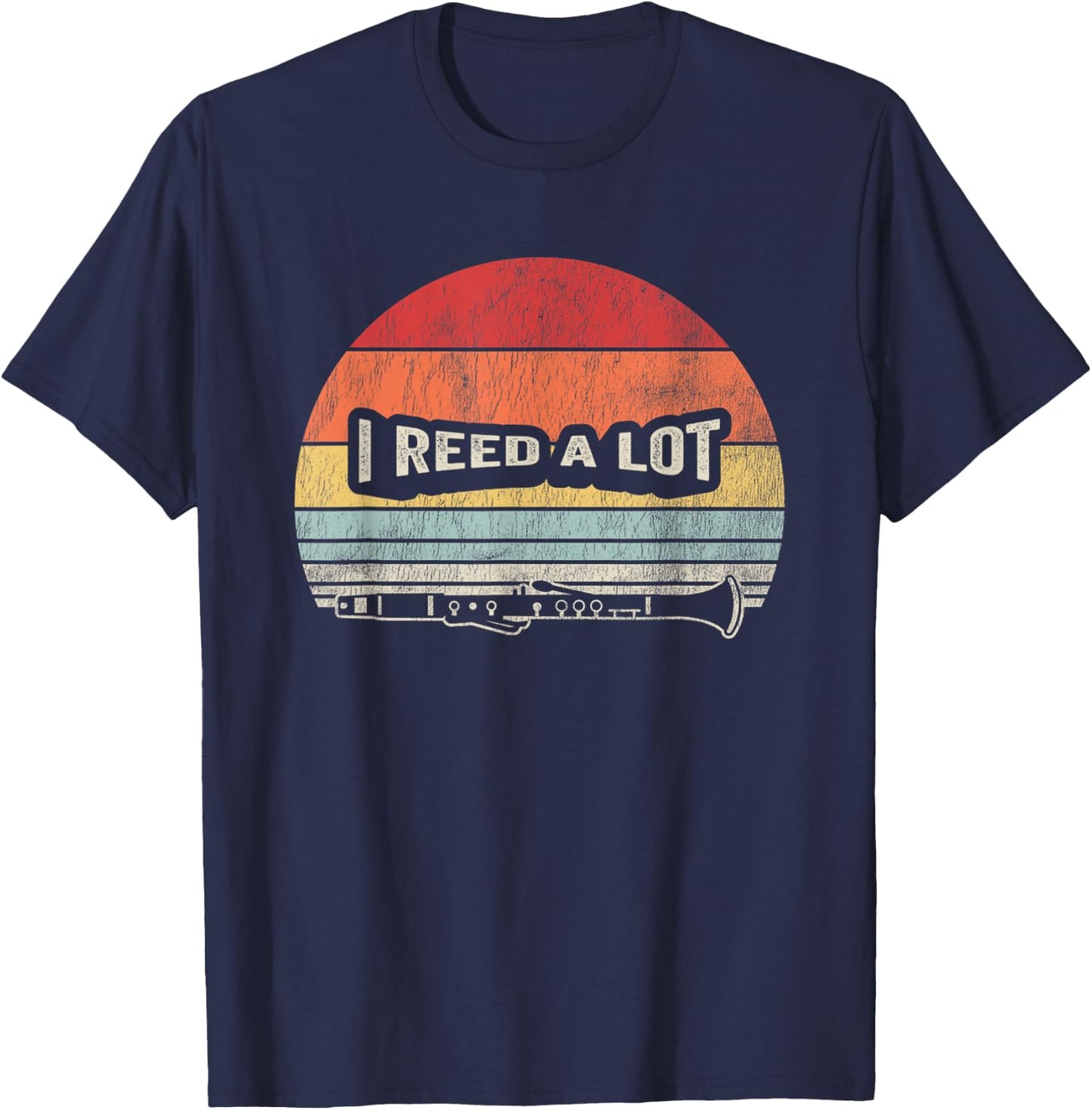 I Reed A Lot Clarinet Retro Style Humor T-Shirt - T-Shirt | Navy