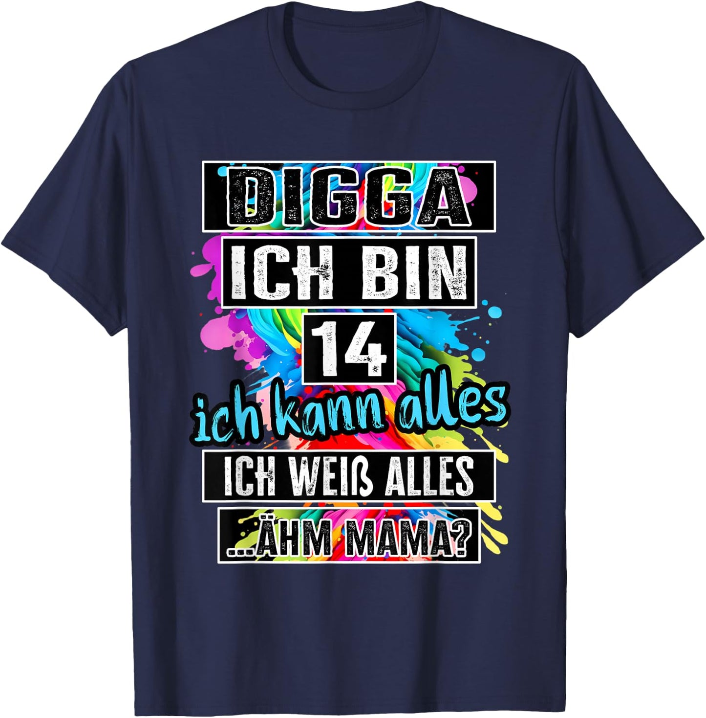 14th Birthday Girl Boy Digga I Am 14 Years , black T-Shirt - T-Shirt | Navy