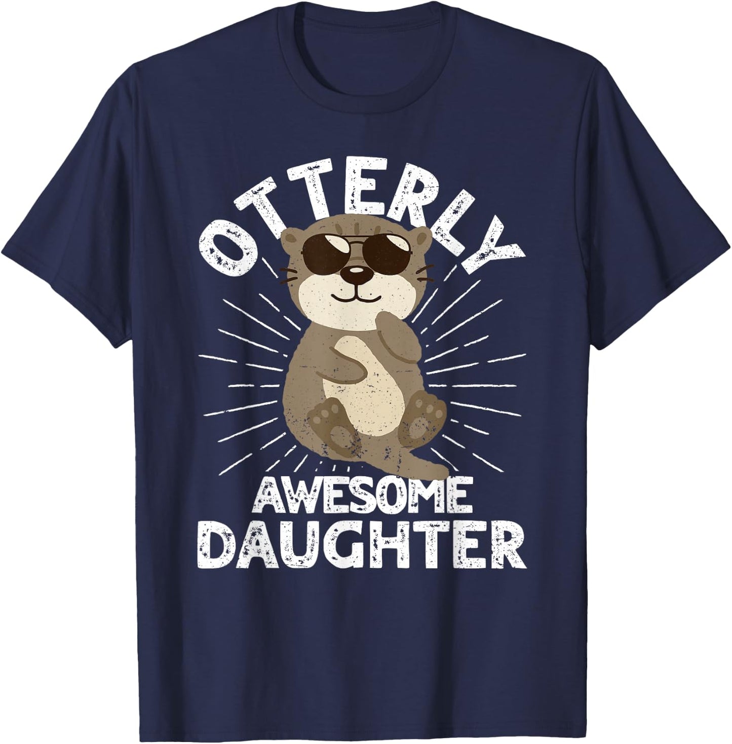 Otterly Awesome Daughter Otter Funny Daughter Girls T-Shirt - T-Shirt | Navy