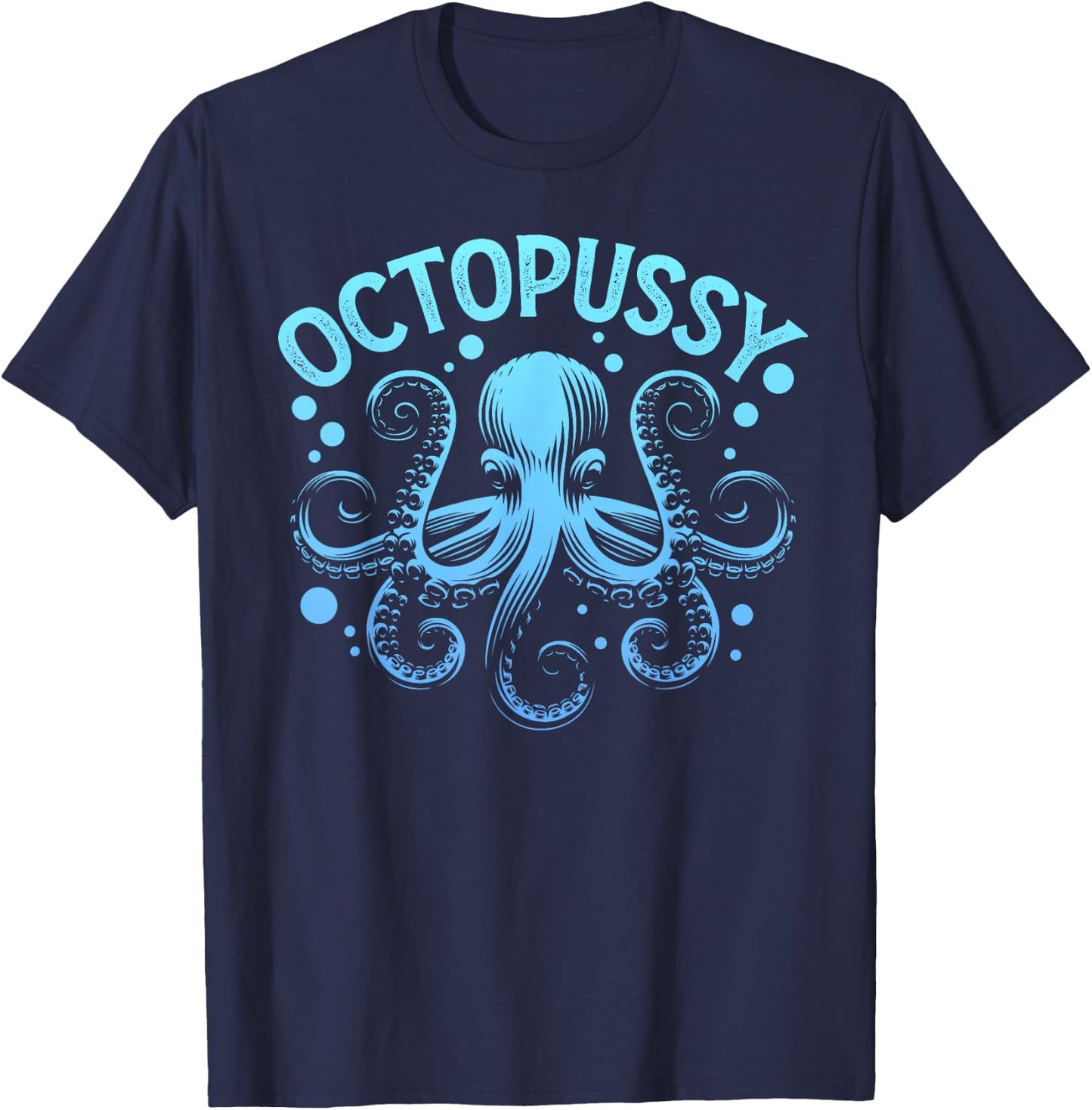 Octopus Cat Octopussy Sea Ocean Animal Pun T-Shirt - T-Shirt | Navy