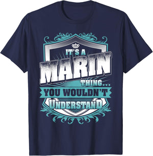 It's A MARIN Thing You Wouldn't Understand Classic T-Shirt - T-Shirt | Navy